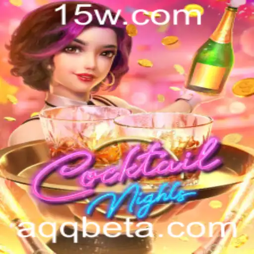 CocktailNights: Um Mergulho na Excitante Experiência de Jogo com AQQbet