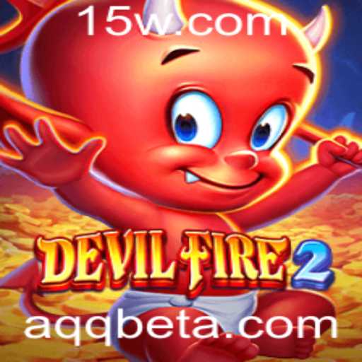 Explorando DevilFire2: O Aventuroso Mundo de AQQbet