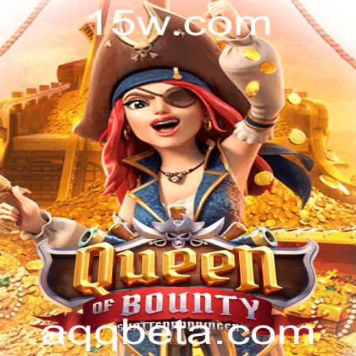 Descubra o Empolgante Mundo de QueenofBounty com AQQbet