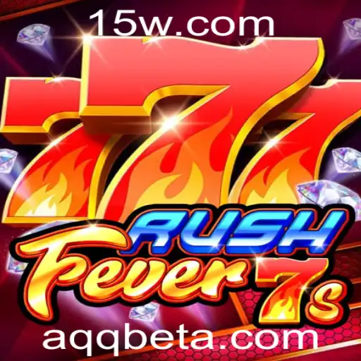RushFever7s: Descubra o Emocionante Jogo da AQQbet